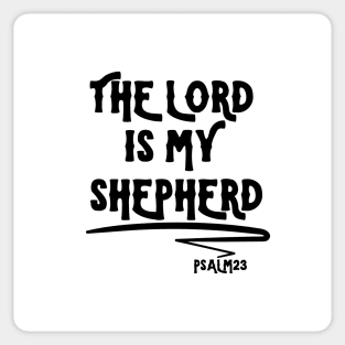 THE LORD IS MY SHEPHERD Sticker